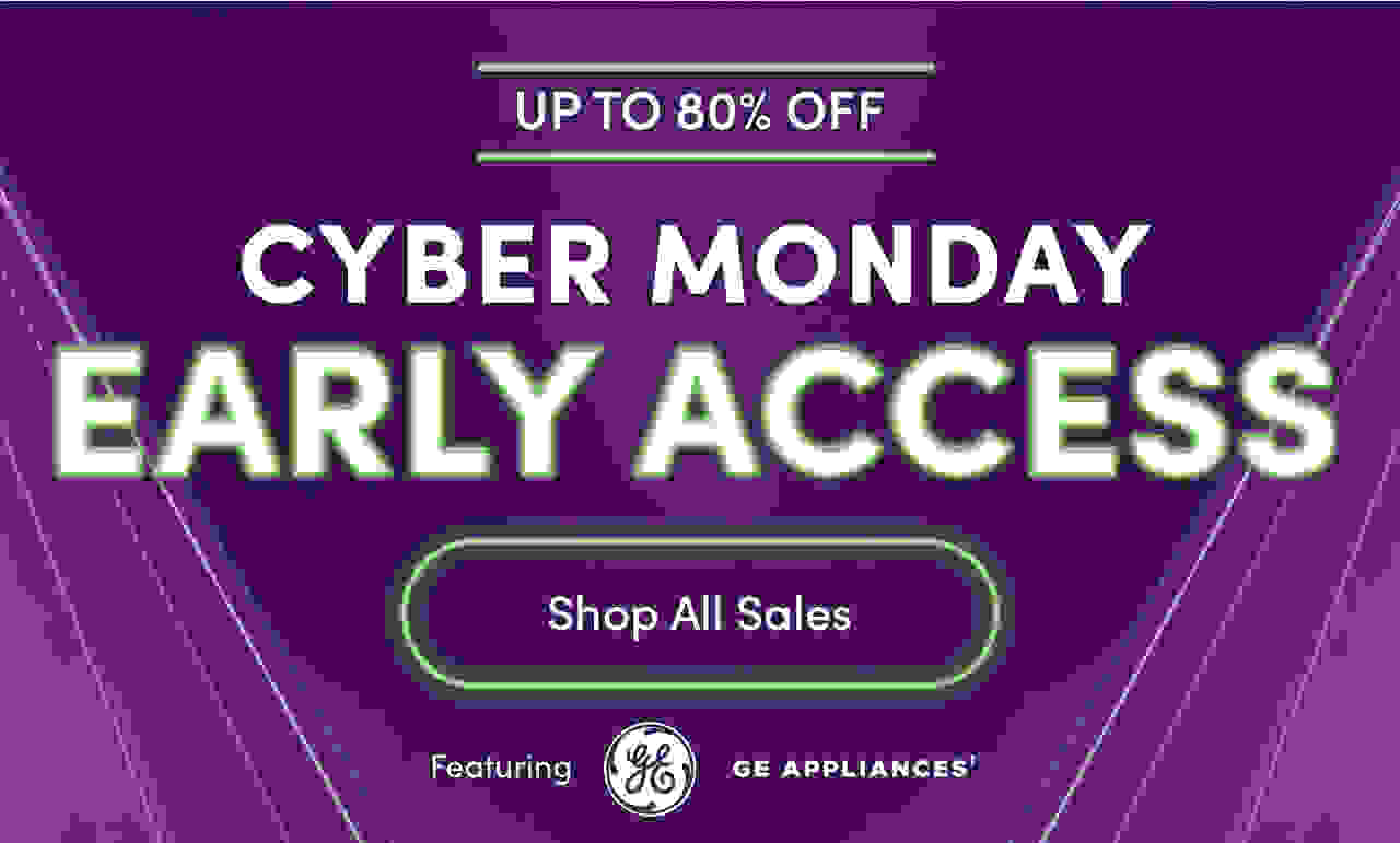 Cyber Monday Early Access