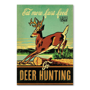 Deer Hunting Decor Wayfair Fast Food Deer Hunting Vintage Adver