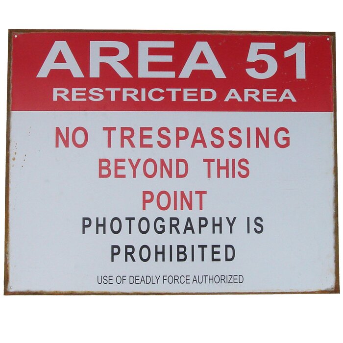 Treasure Gurus No Trespassing Us Area 51 Tin Sign | Wayfair