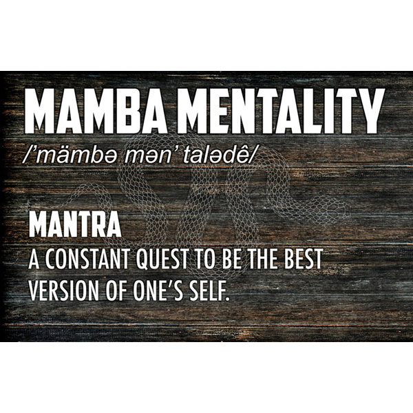 the mamba mentality