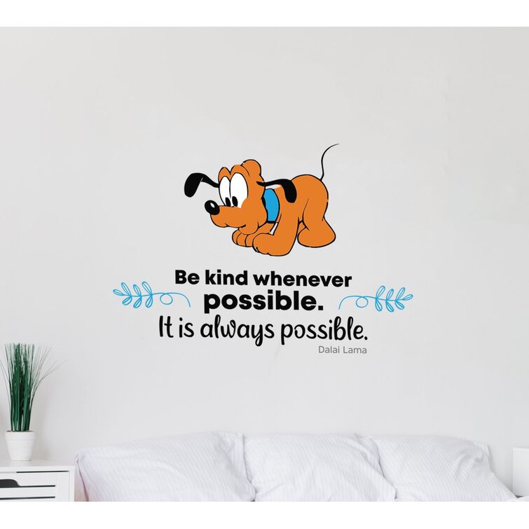 Design With Vinyl Be Kind Pluto Disney Life Quote Cartoon Quotes Decors Wall Sticker Art Decal For Girls Boys Kids Room Home Decor Stickers Wall Art Vinyl (8X10 Inch) | Wayfair.ca