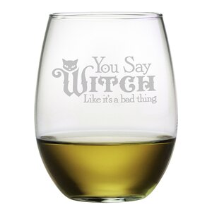 You Say Witch 21 oz. Stemless Wine Glass (Set of 4)