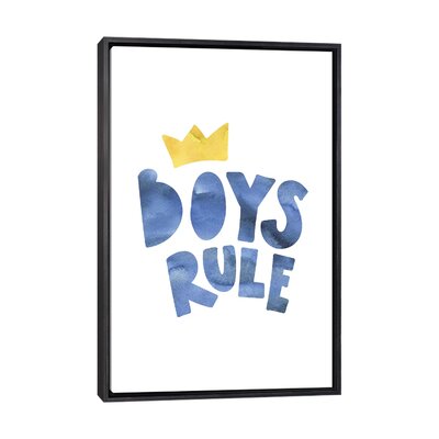 Boys Rule - Textual Art Print East Urban Home Format: Distressed Black Framed Canvas, Size: 40