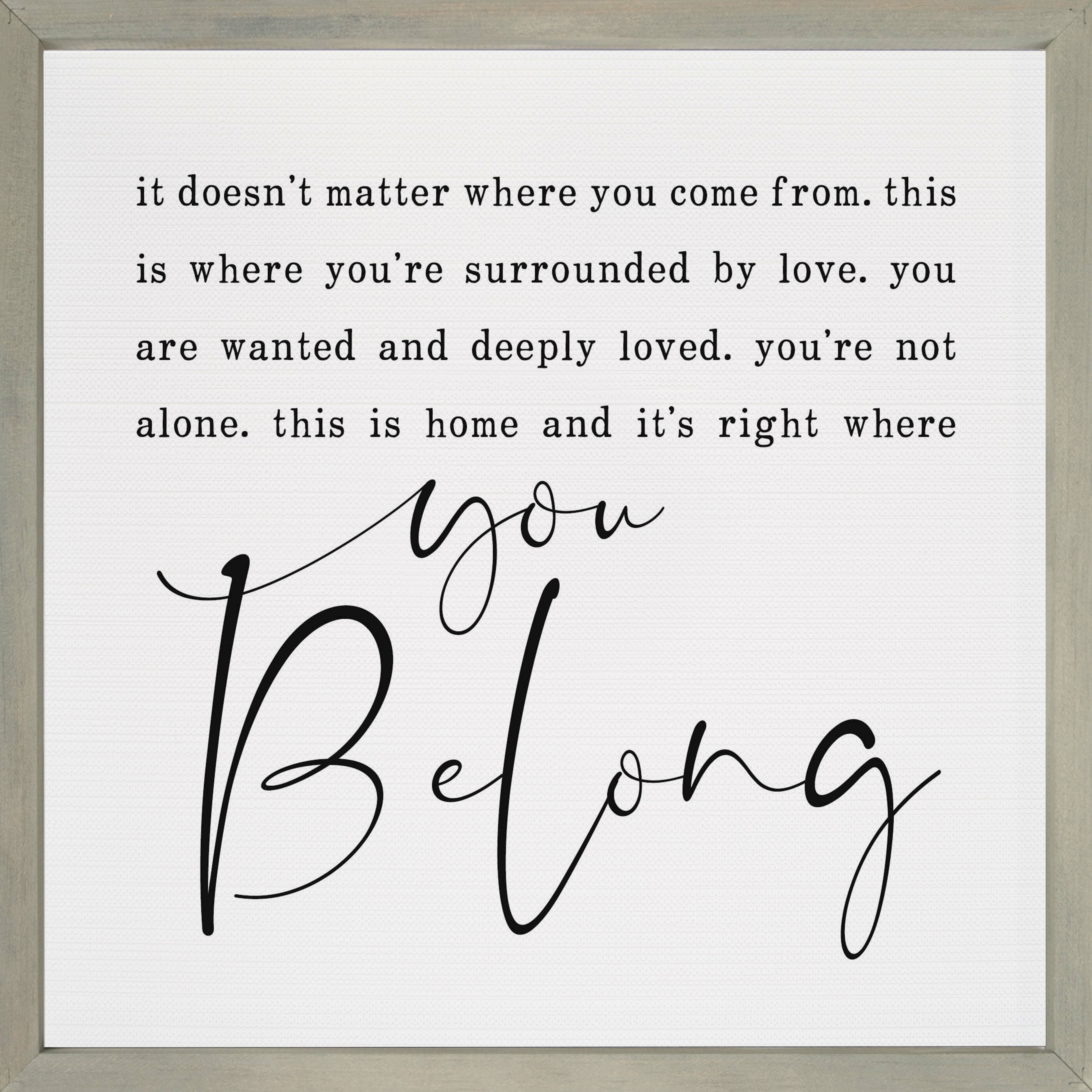 Winston Porter It Doesn T Matter Where You Come From This Is Where You Re Surrounded By Love You Are Wanted And Deeply Loved You Re Not Alone This Is Home And It S Right