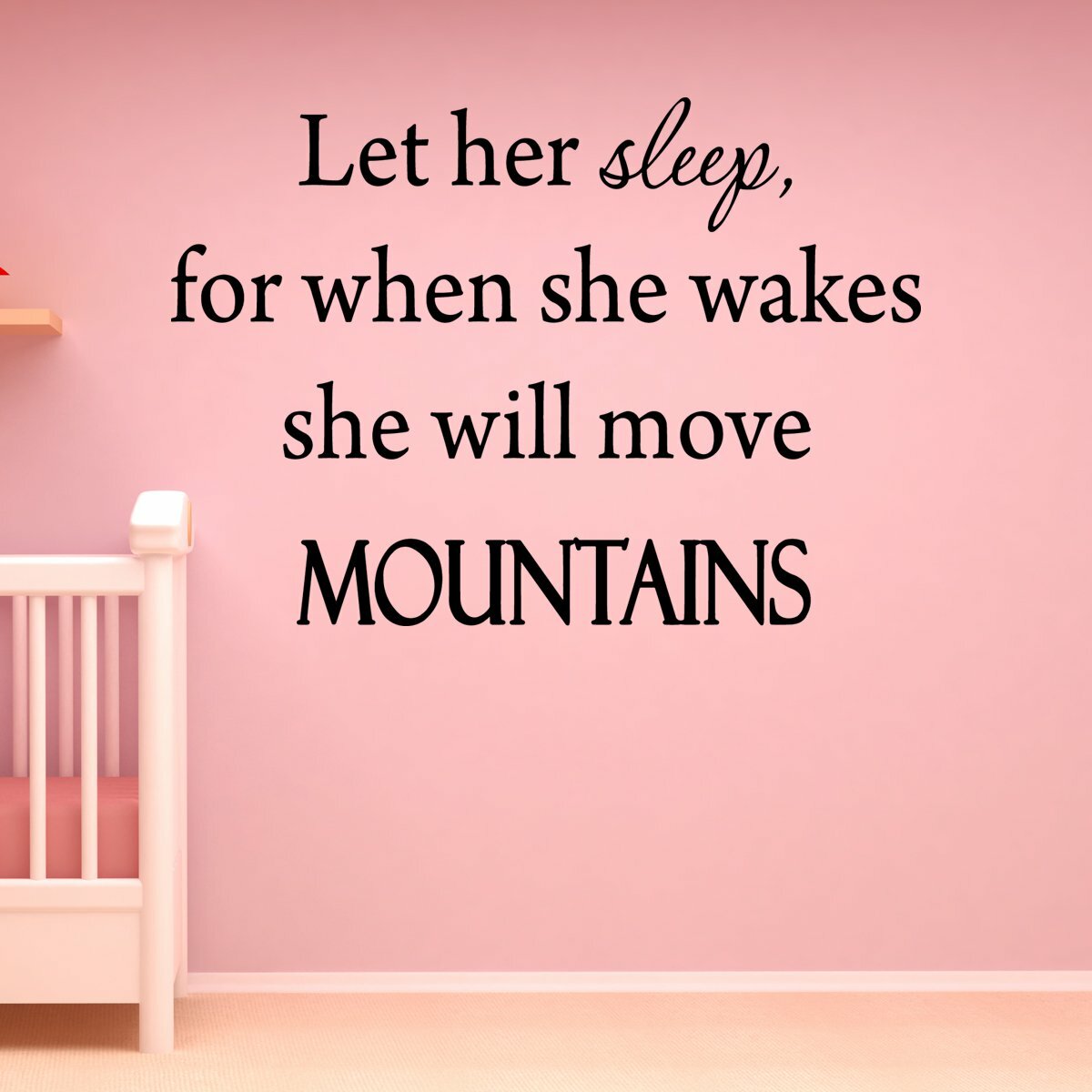 pink nursery decor Carved Let Her Sleep for in the Morning She Will Move Mountains sign FREE SHIPPING in the USA girls room decor