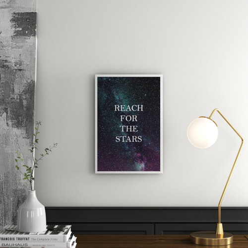 'Reach for the Stars' Textual Art East Urban Home