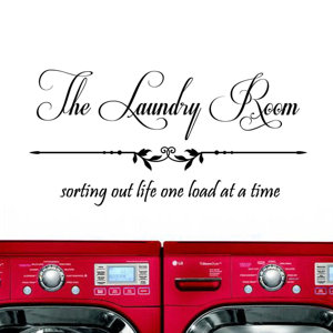 The Laundry Room, Sorting Out Life... Wall Decal