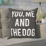 You Me And The Dog Pillow Wayfair