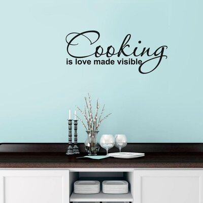 Cooking Is Love Made Visible Vinyl Wall Kitchen Words Decal Sticker Home Decor Art Trinx Color: Dark Green, Size: 21