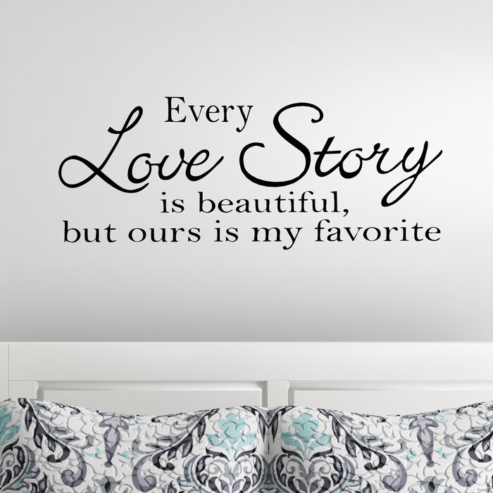 Every Love Storey Master Bedroom Wall Decal