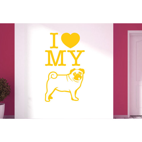 I Love My Dog Wall Sticker Happy Larry Size: Large, Colour: Dark Yellow
