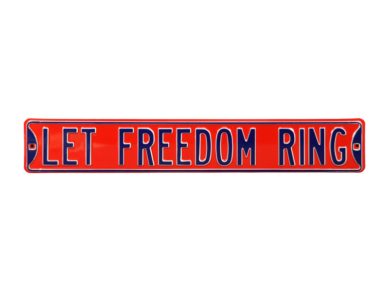 Let Freedom Ring Steel Sign Wall Décor