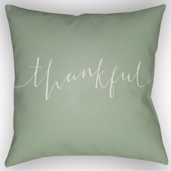Thankful Indoor/Outdoor Throw Pillow by The Holiday Aisle