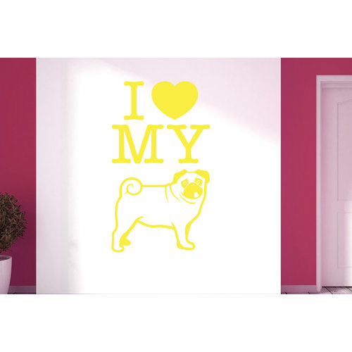 I Love My Dog Wall Sticker Happy Larry Size: Medium, Colour: Bright Yellow
