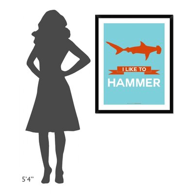 'I Like To Hammer 1' Framed Graphic Art Print Naxart Size: 38