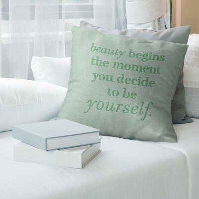 Handwritten True Beauty Quote Pillow East Urban Home Size: 20