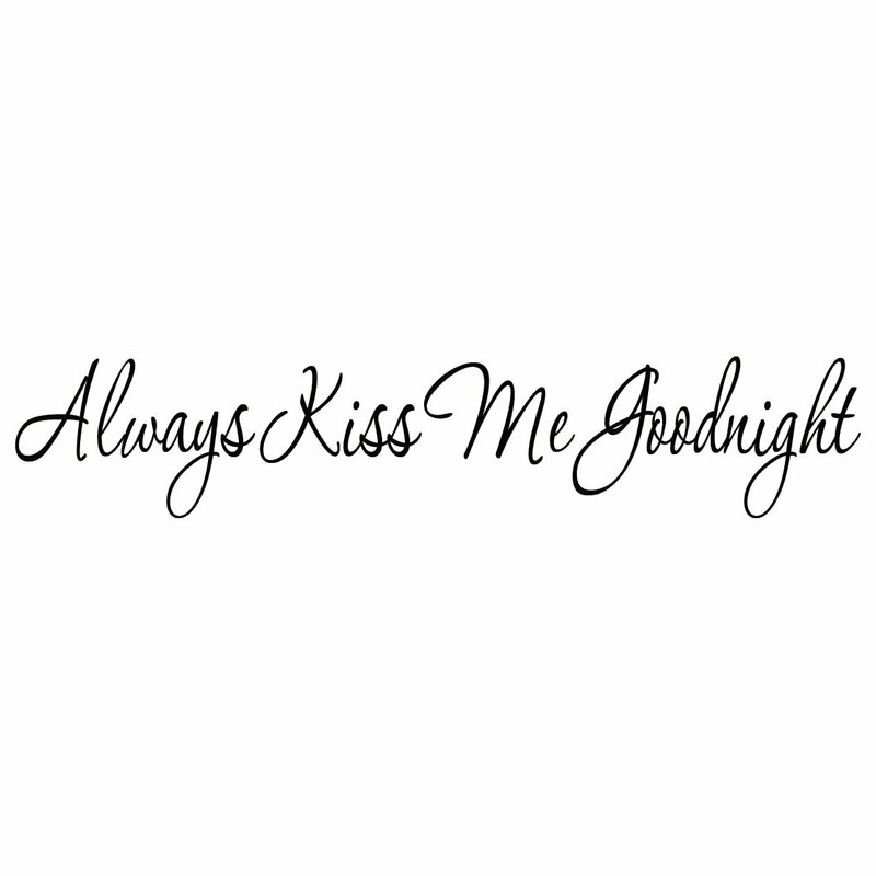 VWAQ Always Kiss Me Goodnight Vinyl Wall Decal & Reviews | Wayfair