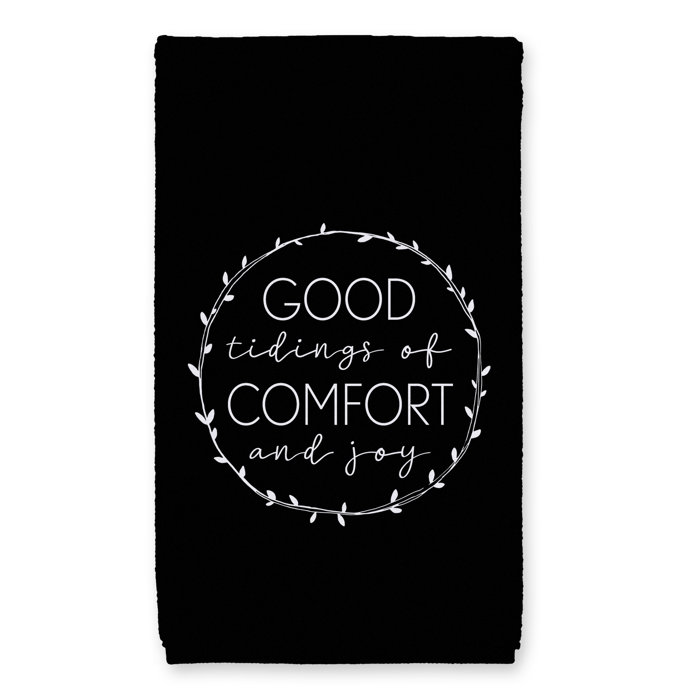 The Holiday Aisle Good Tidings Of Comfort And Joy Tea Towel Wayfair