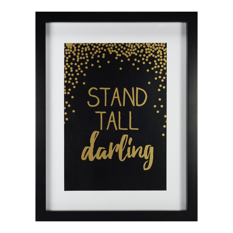Harriet Bee Brayan Stand Tall Framed Paper Print Wayfair Brayan Stand Tall Framed Paper Print
