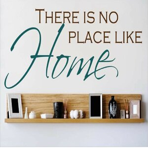 There is No Place Like Home Wall Decal