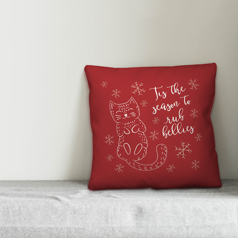 The Holiday Aisle Giovani All I Want Is Belly Rubs Throw Pillow