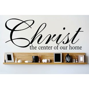 Christ The Center Of Our Home Living Room Bedroom Wall Decal