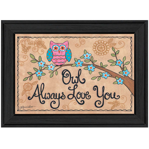 Trendy Decor 4U 'Owl Always Love You' Printed Framed Wall Art Wayfair