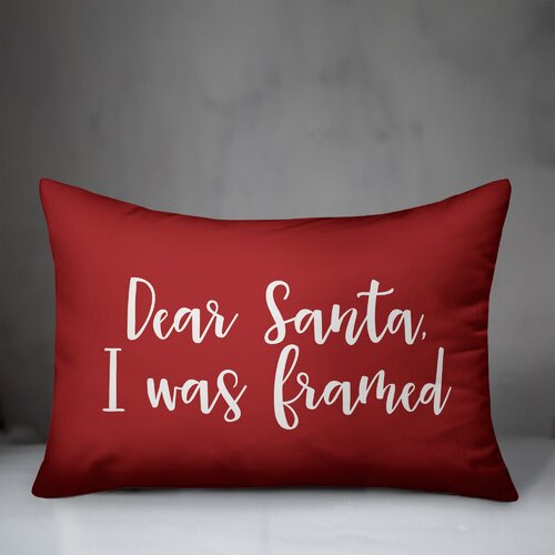 The Holiday Aisle Cheryle Dear Santa I Was Framed Lumbar Pillow